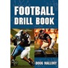 Football Drill Book door Mallory Doug