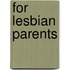 For Lesbian Parents