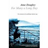 For Many a Long Day door Anne Doughty