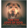 For The Love Of Dog door Tracy Ford
