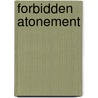 Forbidden Atonement by E.L. Burnine