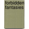 Forbidden Fantasies by Lynn LaFleur