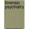 Forensic Psychiatry door Tom Mason