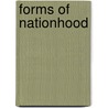 Forms Of Nationhood door Richard Helgerson