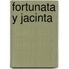 Fortunata y Jacinta by Unknown
