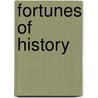 Fortunes Of History door Donald R. Kelley