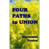 Four Paths to Union door Mariamne Paulus