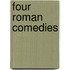 Four Roman Comedies