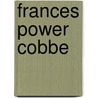 Frances Power Cobbe door Sally Mitchell