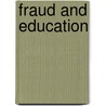 Fraud and Education door Max A. Eckstein