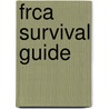 Frca Survival Guide door S.M. Yentis