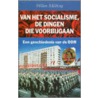 Van het socialisme, de dingen die voorbijgaan