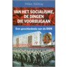 Van het socialisme, de dingen die voorbijgaan by W. Melching