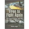 Free To Fight Again door Alan W. Cooper