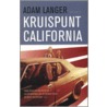 Kruispunt California door A. Langer