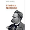 Friedrich Nietzsche door Volker Gerhardt
