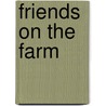 Friends on the Farm door Rose Mary Berlin