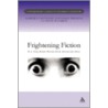 Frightening Fiction door Kimberley Reynolds