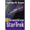 De wereld van Star Trek by L.M. Krauss