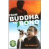 From Buddha to Bono door Tor Hundloe