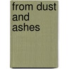 From Dust And Ashes door Tricia Goyer