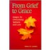 From Grief to Grace