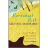 From Hereabout Hill door Michael Morpurgo