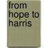 From Hope To Harris