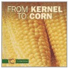 From Kernel to Corn door Robin Nelson