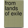From Lands Of Exile door Pierre Loti