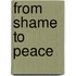 From shame to peace
