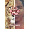 Full-Blooded Poetry door Jamie Brannon