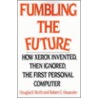 Fumbling The Future door Robert C. Alexander