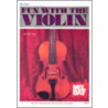 Fun With The Violin by William Bay