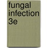 Fungal Infection 3e door Malcolm Richardson
