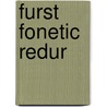 Furst Fonetic Redur door Elias Longley