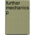 Further Mechanics P