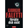 Fürchte dich nicht door Giorgio Faletti