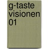 G-Taste Visionen 01 door Hiroki Yagami
