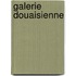 Galerie Douaisienne