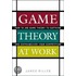 Game Theory At Work