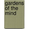 Gardens of the Mind door Michael Spens