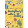 Gargling With Jelly door Patten Brian