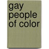 Gay People Of Color door Jamie Hunt