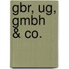 Gbr, Ug, Gmbh & Co. door Nicco Hahn