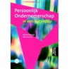 Persoonlijk ondernemerschap in een notedop door M. Harlaar