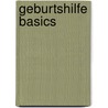 Geburtshilfe Basics door Onbekend