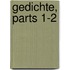 Gedichte, Parts 1-2