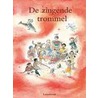 De zingende trommel door Martine van Rooijen Maria van Donkelaar
