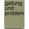 Geltung und Problem by Matthias Kemper